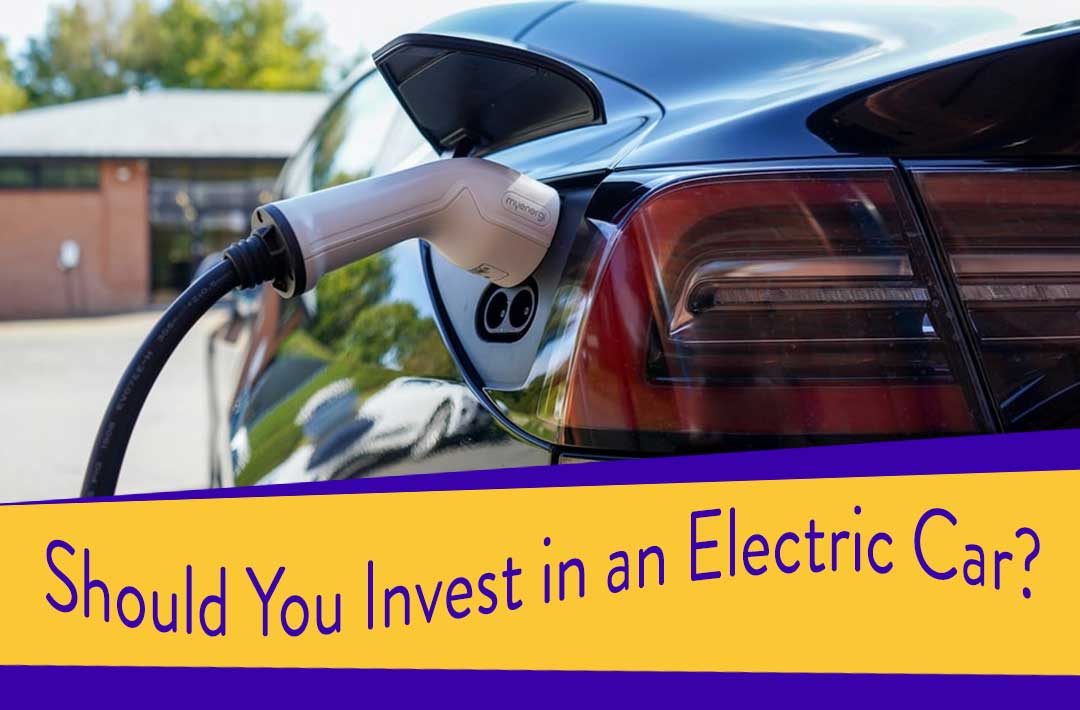 Invest in an Electric Car